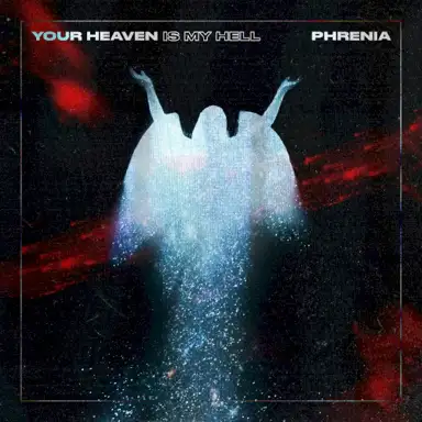 Your Heaven Is My Hell