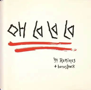 Oh la la la '94 Remixes + bonus track