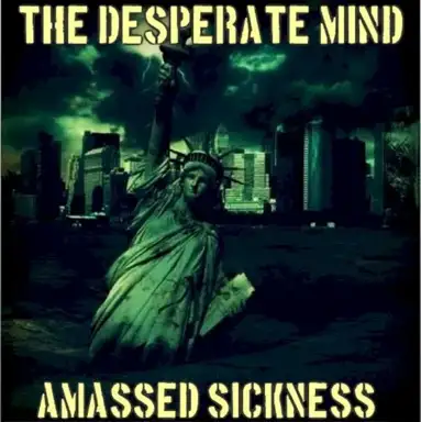 Amassed Sickness