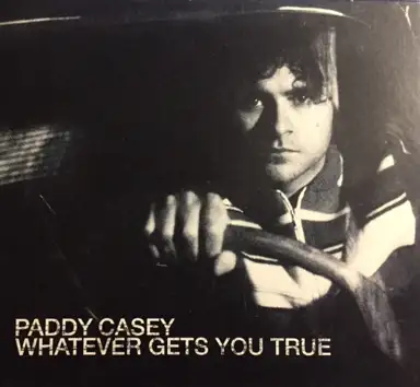 Whatever Gets You True