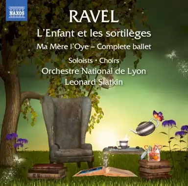 L'Enfant et les sortilèges / Ma Mère l'Oye