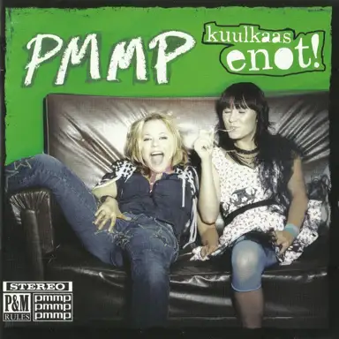 Kuulkaas enot!