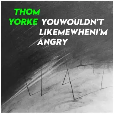 YouWouldn’tLikeMeWhenI’mAngry