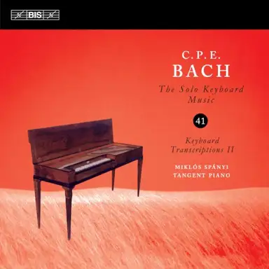The Solo Keyboard Music, vol. 41: Keyboard Transcriptions II