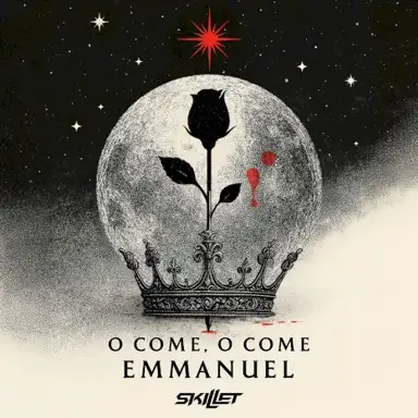 O Come, O Come Emmanuel