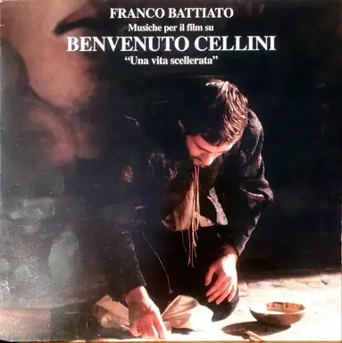 Benvenuto Cellini: una vita scellerata