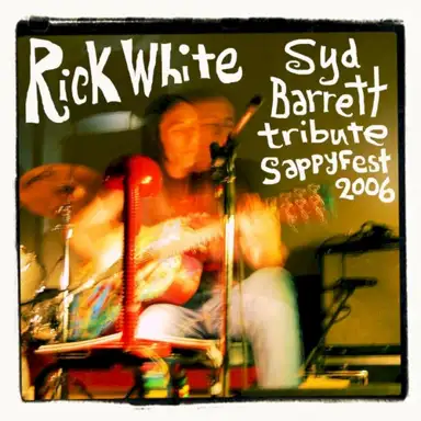 Syd Barrett Tribute Sappyfest 2006