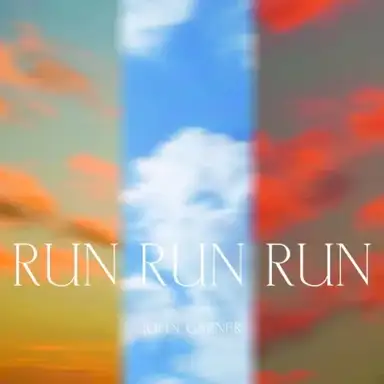 Run Run Run