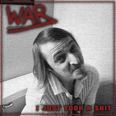 I Just Took A Shit