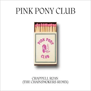 Pink Pony Club (The Chainsmokers remix)