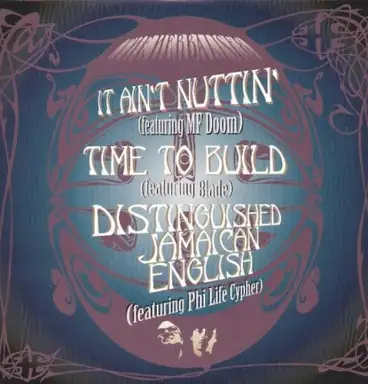 It Ain’t Nuttin’ / Time to Build / Distinguished Jamaican English