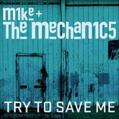 Try to Save Me