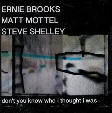 Don't You Know Who I Thought I Was