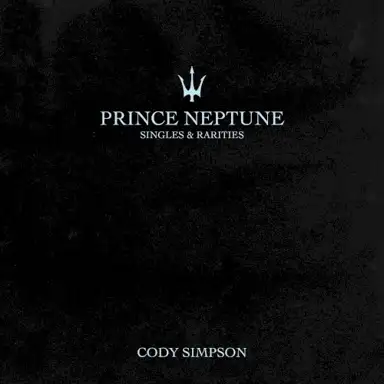 Prince Neptune: Singles & Rarities