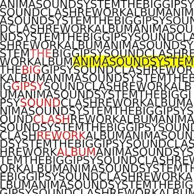 The Big Gipsy Sound Clash Rework Album