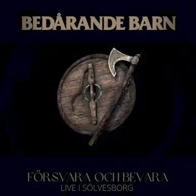 Försvara och bevara (live i Sölvesborg)