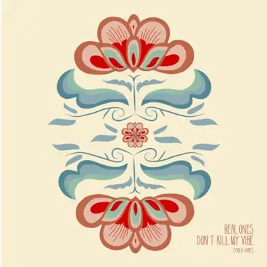 Don’t Kill My Vibe (Folk Vibe)