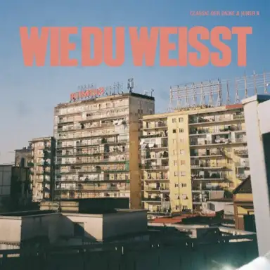 Wie du weisst