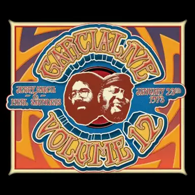 GarciaLive Volume 12: January 23rd, 1973 The Boarding House, San Francisco