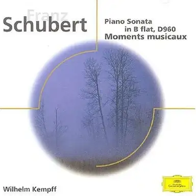 Piano Sonata in B-flat major, D. 960 / Moments musicaux