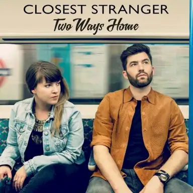 Closest Stranger