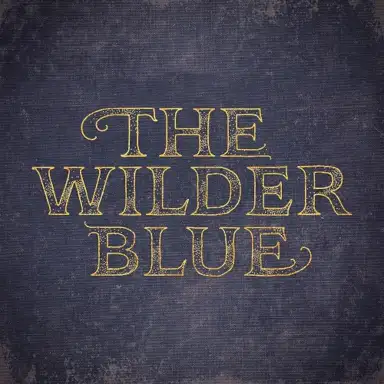 The Wilder Blue