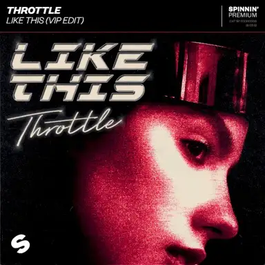 Like This (VIP edit)