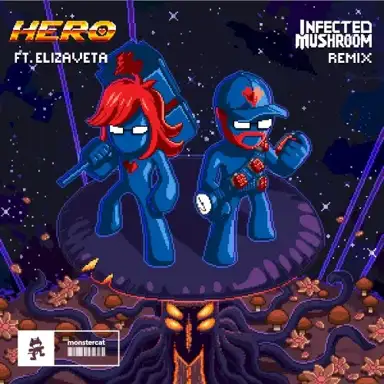 Hero (Infected Mushroom remix)