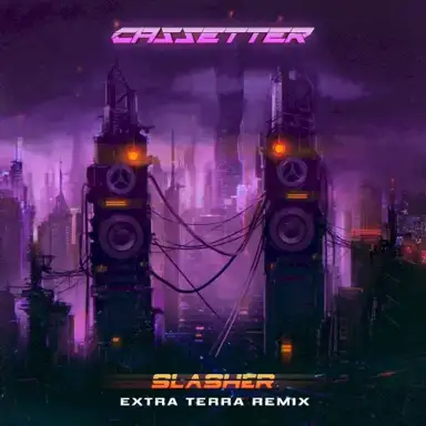 Slasher (Extra Terra remix)