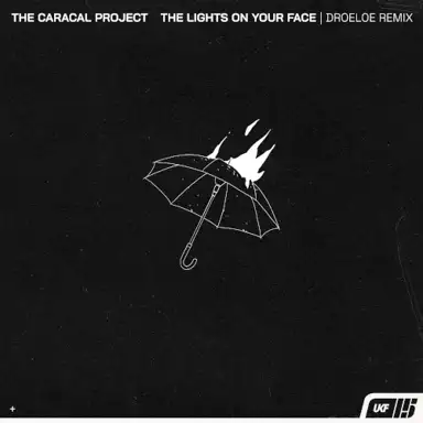 The lights on your face. (DROELOE remix)