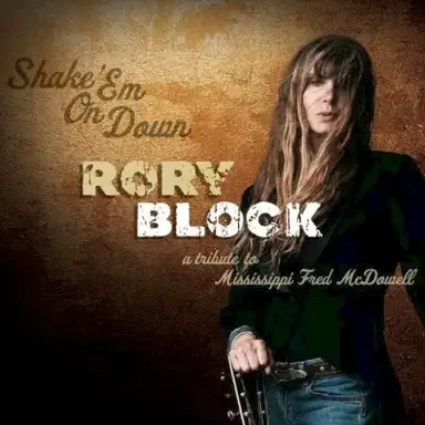 Shake ’em On Down: A Tribute to Mississippi Fred McDowell