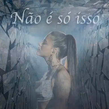 Não é só isso