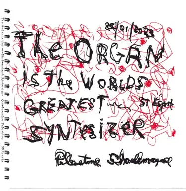 The Organ Is the Worlds Greatest Syntesizer
