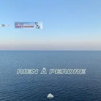 Rien à perdre