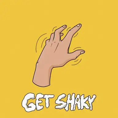 Get Shaky