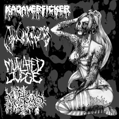 Kadaverficker / Mixomatosis / Mutilated Judge / El Muermo
