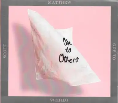 Ode To Others
