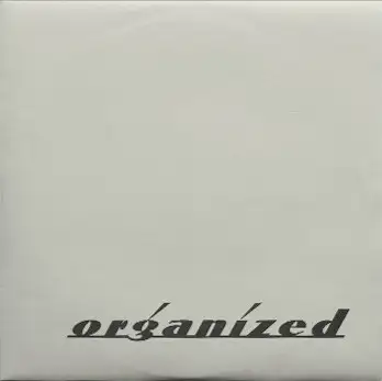 Organized