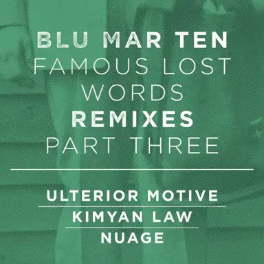 Famous Lost Words Remixes Part Three