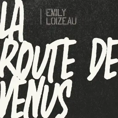 La route de Vénus
