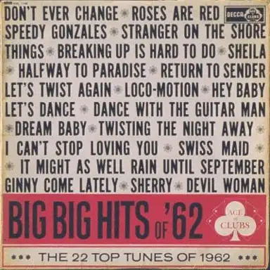 Big Big Hits of ’62