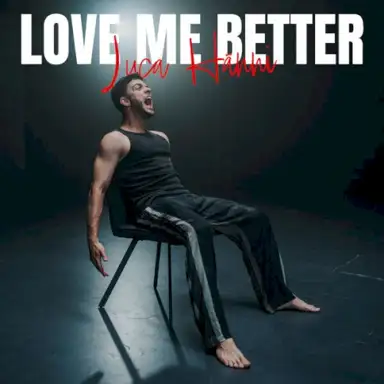 Love Me Better