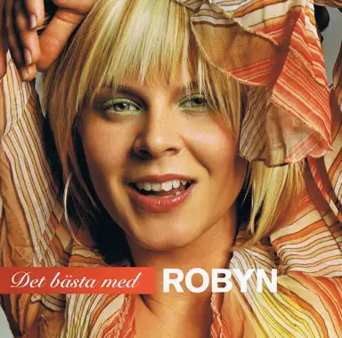 Det bästa med Robyn