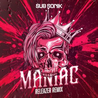 Maniac (Releazer remix)