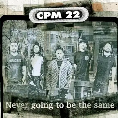 Never Going to Be the Same