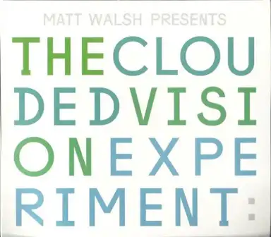 The Clouded Vision Experiment