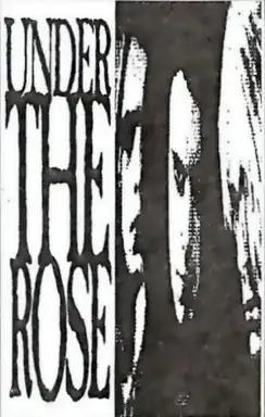 Under the Rose