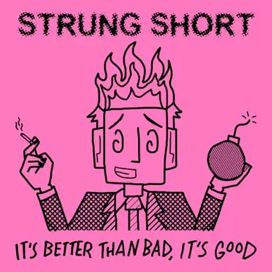 It's Better Than Bad, It's Good