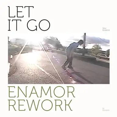 Let It Go (Enamor rework by Desolent)