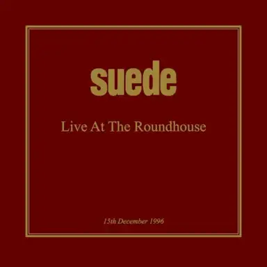 Live at the Roundhouse (15th December 1996)